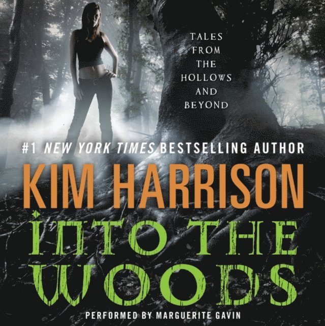 Kim Harrison - Into the Woods, Ljudbok