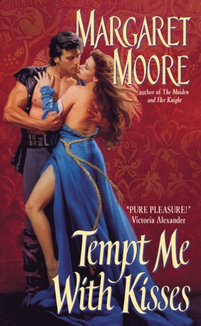 Margaret Moore - Tempt Me With Kisses, E-bok