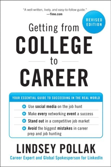 Lindsey Pollak - Getting from College to Career Revised Edition, E-bok. Tillgänglighet: Lägg i varukorg