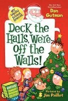 Dan Gutman - My Weird School Special: Deck the Halls, We're Off the Walls!, Häftad
