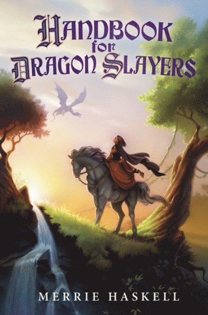 Merrie Haskell - Handbook for Dragon Slayers, E-bok. Tillgänglighet: Lägg i varukorg