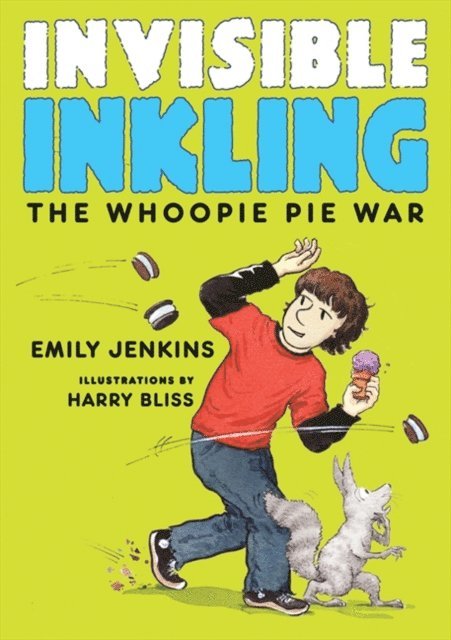 Emily Jenkins - Invisible Inkling: The Whoopie Pie War, E-bok