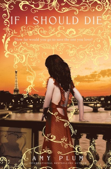 Amy Plum - If I Should Die, E-bok