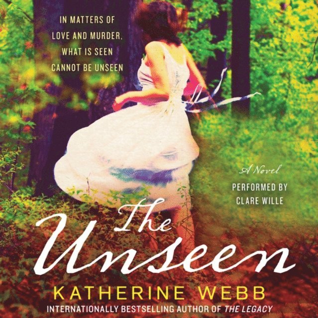 Katherine Webb - Unseen, Ljudbok