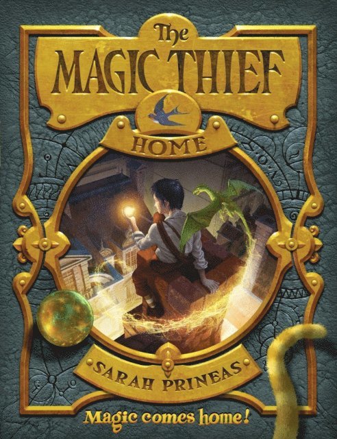 Sarah Prineas - Magic Thief: Home, E-bok