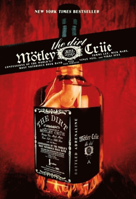 Mick Mars, Nikki Sixx, Vince Neil, Tommy Lee - Dirt, E-bok