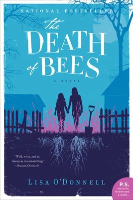 Lisa O'Donnell - The Death of Bees, Häftad