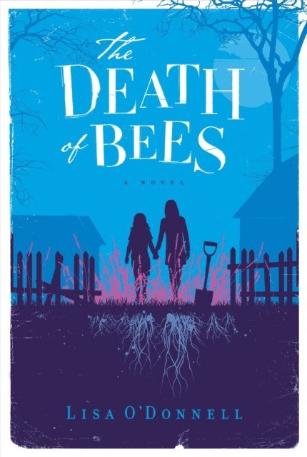 Lisa O'Donnell - Death of Bees, E-bok
