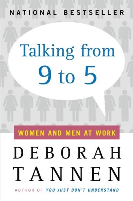 Deborah Tannen - Talking from 9 to 5, E-bok