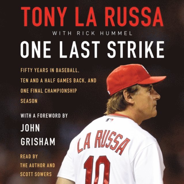 Tony La Russa - One Last Strike, Ljudbok