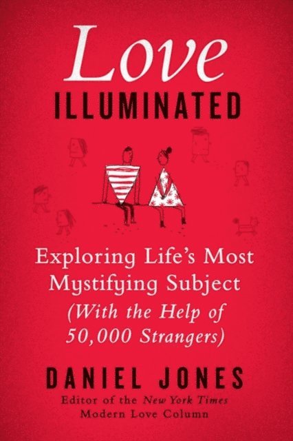 Daniel Jones - Love Illuminated, E-bok
