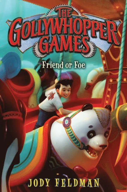 Jody Feldman - Gollywhopper Games: Friend or Foe, E-bok