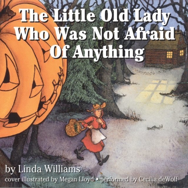 Linda Williams - Little Old Lady Who Was Not Afraid of Anything, Ljudbok