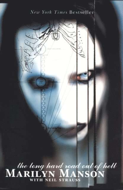 Neil Strauss, Marilyn Manson - Long Hard Road Out of Hell, E-bok