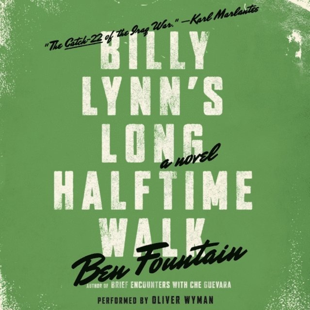 Ben Fountain - Billy Lynn's Long Halftime Walk, Ljudbok