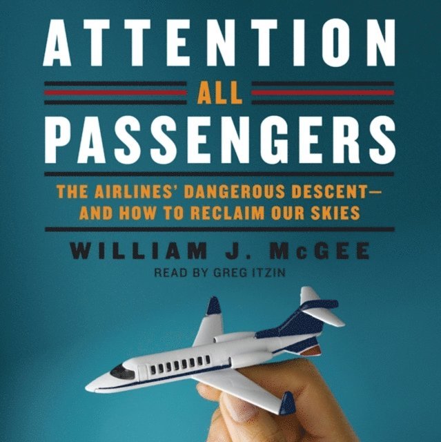 William J. McGee - Attention All Passengers, Ljudbok