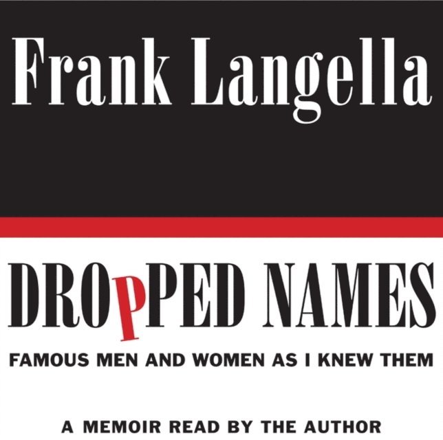 Frank Langella - Dropped Names, Ljudbok. Tillgänglighet: Lägg i varukorg