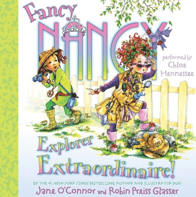 Robin Preiss Glasser, Jane O'Connor - Fancy Nancy: Explorer Extraordinaire!, Ljudbok