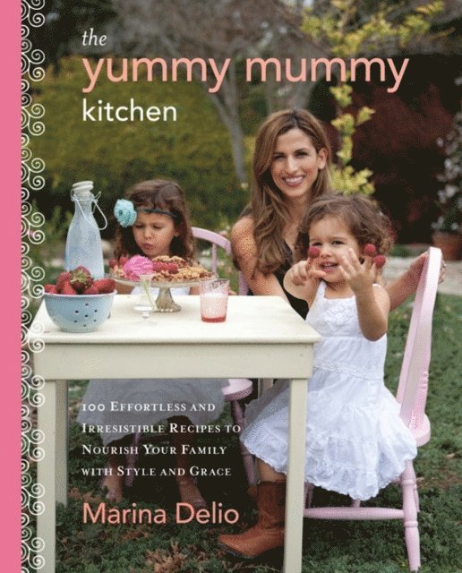 Marina Delio - Yummy Mummy Kitchen, E-bok. Tillgänglighet: Lägg i varukorg