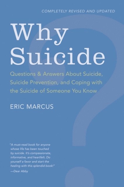 Eric Marcus - Why Suicide?, E-bok