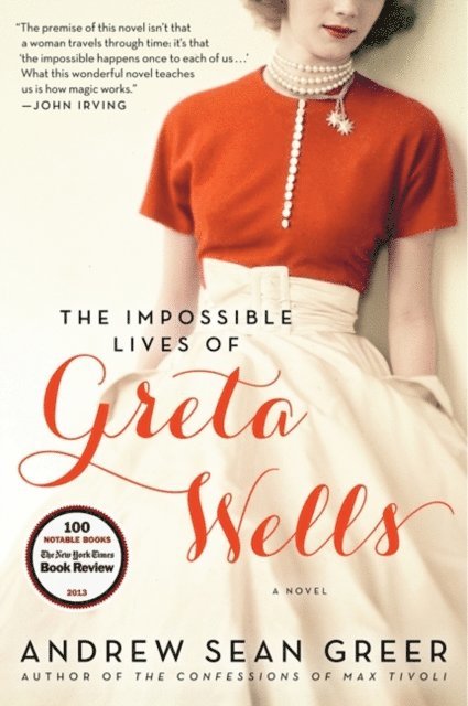 Andrew Sean Greer - Impossible Lives of Greta Wells, E-bok