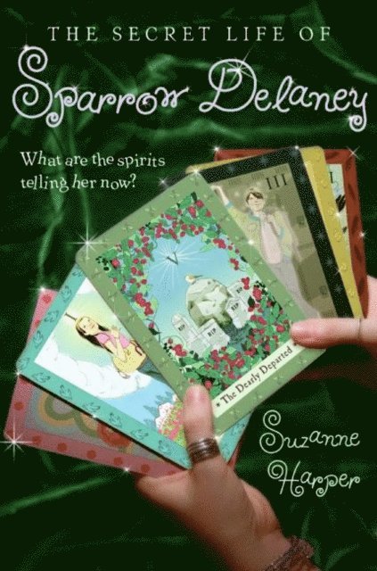 Suzanne Harper - Secret Life of Sparrow Delaney, E-bok