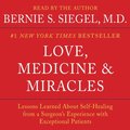 Love, Medicine and Miracles