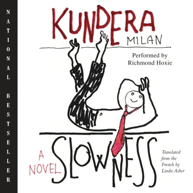 Milan Kundera - Slowness, Ljudbok