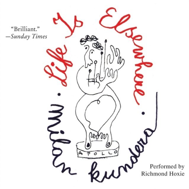 Aaron Asher, Milan Kundera - Life Is Elsewhere, Ljudbok