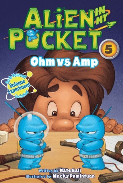 Nate Ball - Alien in My Pocket #5: Ohm vs. Amp, E-bok