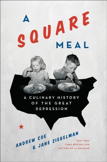 Andrew Coe, Jane Ziegelman - Square Meal, E-bok