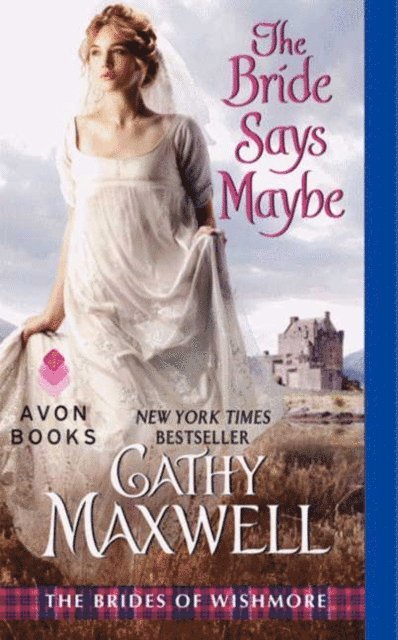 Cathy Maxwell - Bride Says Maybe, E-bok