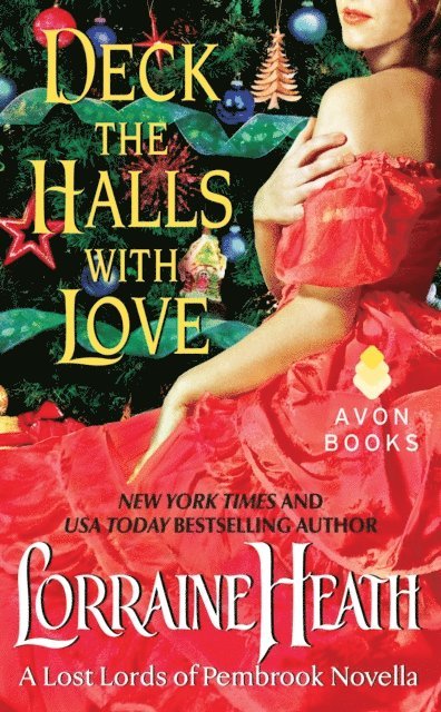 Lorraine Heath - Deck the Halls With Love, E-bok