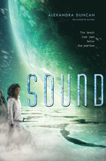 Alexandra Duncan - Sound, E-bok
