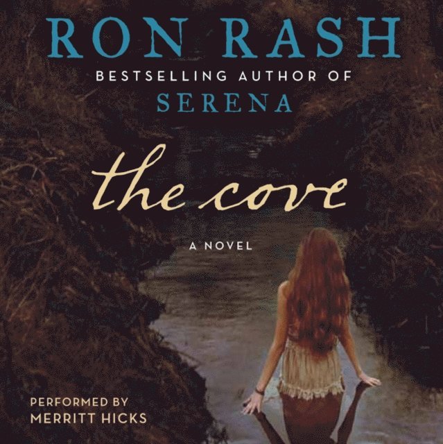 Ron Rash - Cove, Ljudbok
