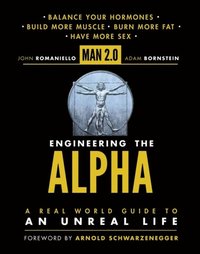 Man 2.0 Engineering the Alpha