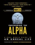 Man 2.0 Engineering the Alpha