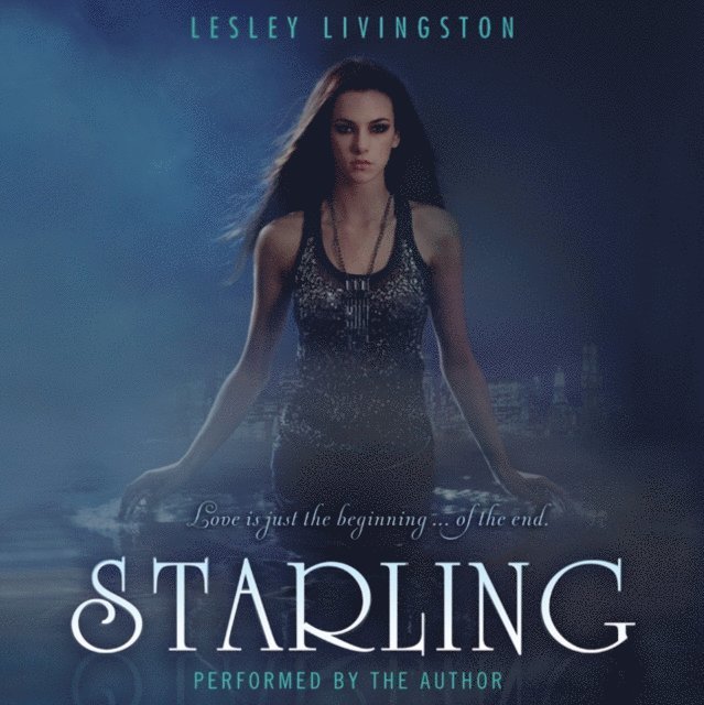 Lesley Livingston - Starling, Ljudbok