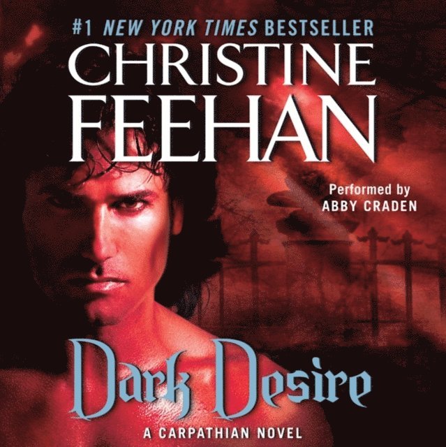 Christine Feehan - Dark Desire, Ljudbok