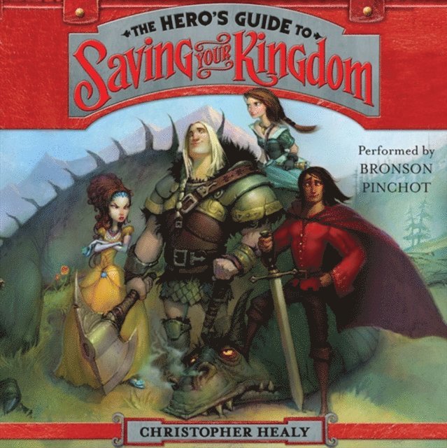Christopher Healy - Hero's Guide to Saving Your Kingdom, Ljudbok