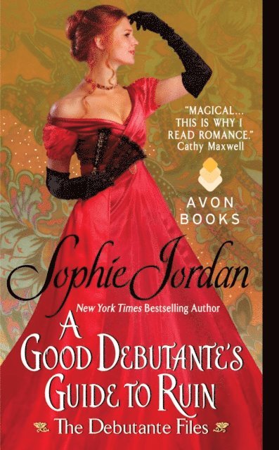 Sophie Jordan - Good Debutante's Guide to Ruin, E-bok