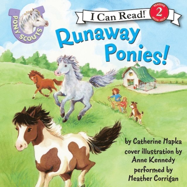 Catherine Hapka - Pony Scouts: Runaway Ponies!, Ljudbok