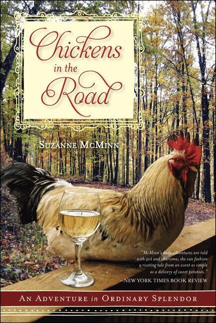 Suzanne McMinn - Chickens in the Road: An Adventure in Ordinary Splendor, Häftad