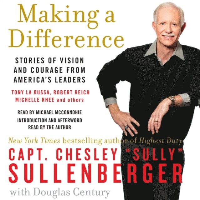 Chesley B. Sullenberger - Making a Difference, Ljudbok