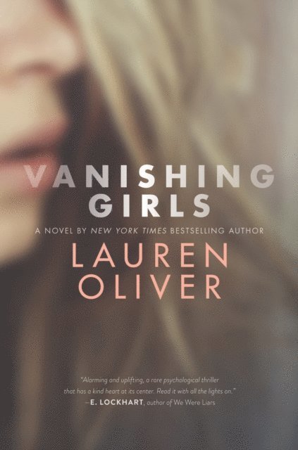 Lauren Oliver - Vanishing Girls, E-bok