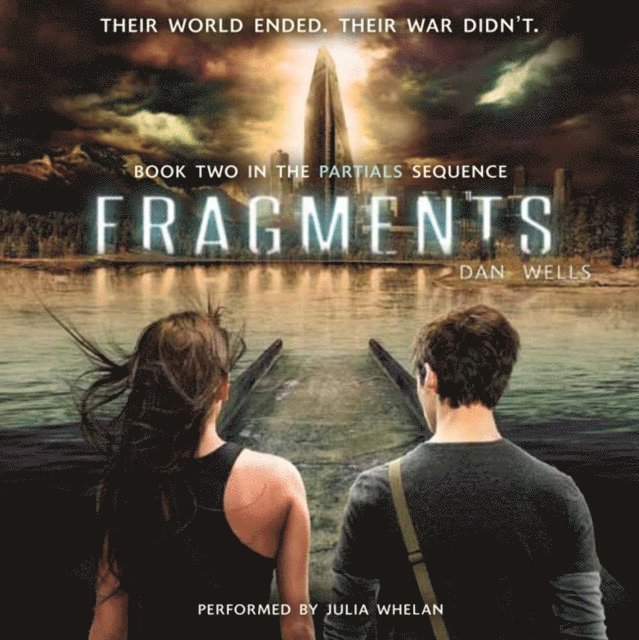 Dan Wells - Fragments, Ljudbok