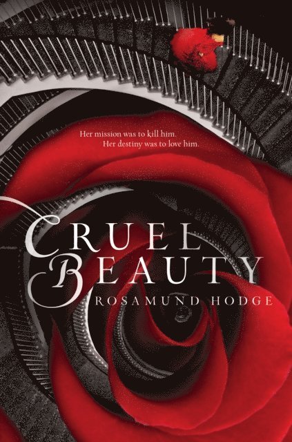 Rosamund Hodge - Cruel Beauty, E-bok