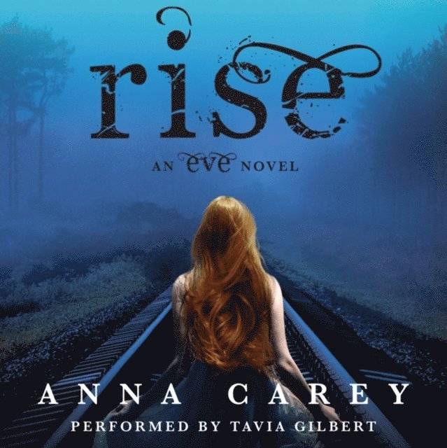 Anna Carey - Rise, Ljudbok