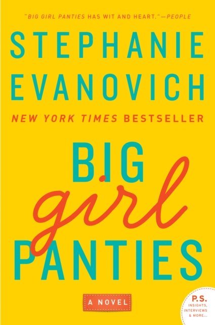 Stephanie Evanovich - Big Girl Panties, E-bok