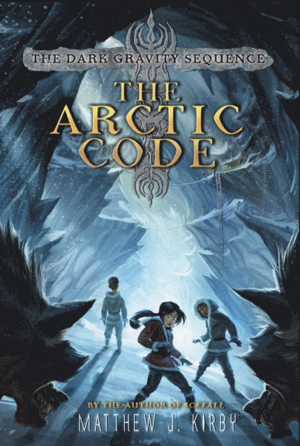 Matthew J. Kirby - Arctic Code, E-bok